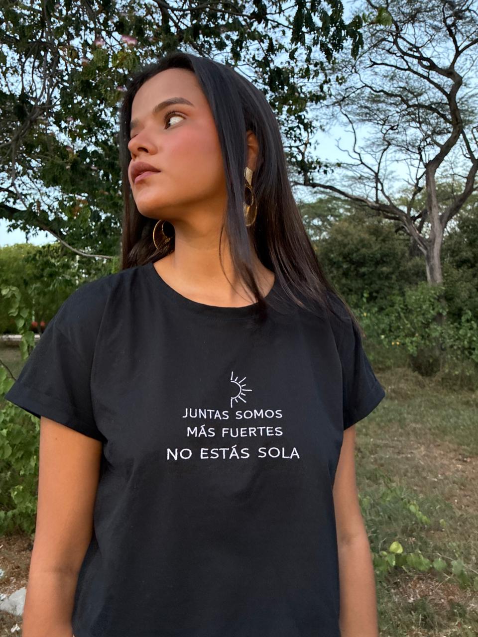 Camiseta Juntas Somos Más Fuertes